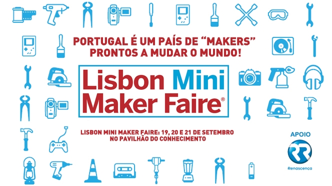Portugal é um país de “Makers” prontos a mudar o mundo